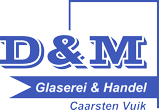 D&M Glaserei u. Handel e.K. Logo